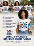 Camiseta "Solo Pacto en esta Mondá"