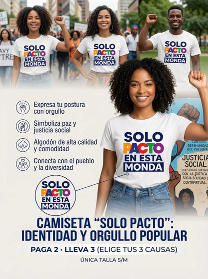 Camiseta "Solo Pacto en esta Mondá"
