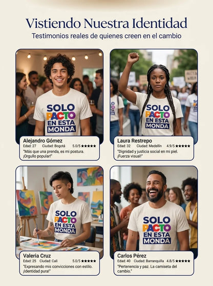 Camiseta "Solo Pacto en esta Mondá"